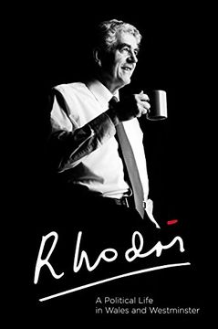 portada Rhodri Morgan: A Political Life in Wales and Westminster (in English)