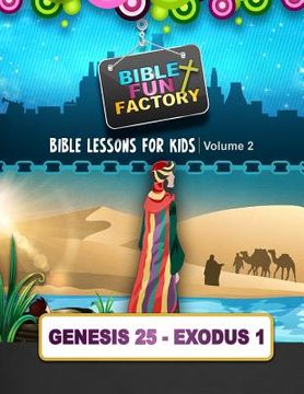 portada Bible Lessons for Kids: Genesis 25 - Exodus 1 (en Inglés)