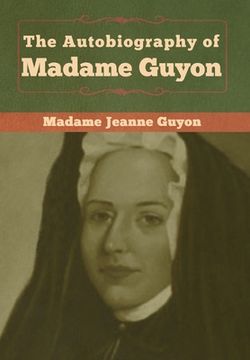 portada The Autobiography of Madame Guyon (en Inglés)