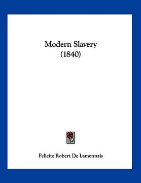 portada modern slavery (1840) (en Inglés)