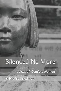 portada Silenced No More: Voices of Comfort Women (in English)