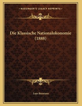 portada Die Klassische Nationalokonomie (1888) (in German)