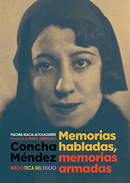 portada Concha Méndez : memorias habladas, memorias armadas