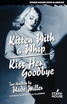 portada Kitten With a Whip / Kiss Her Goodbye