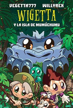 portada Wigetta y la Isla de Mumuchumu (in Spanish)