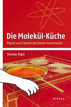 portada Die Molekül-Küche: Physik und Chemie des Feinen Geschmacks (en Alemán)