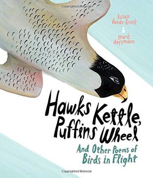 portada Hawks Kettle, Puffins Wheel: And Other Poems of Birds in Flight (en Inglés)