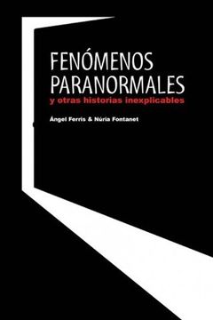 portada Fenomenos Paranormales y Otras Historias Inexplicables (in Spanish)