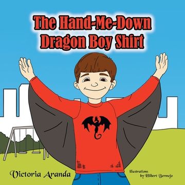 portada The Hand-Me-Down Dragon boy Shirt 