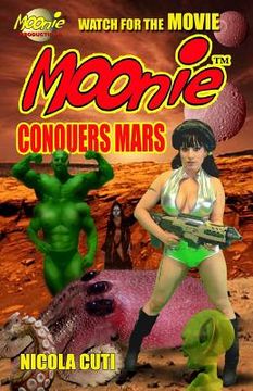 portada Moonie Conquers Mars (in English)