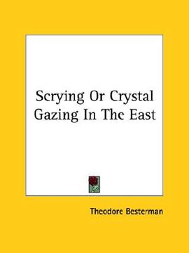 portada scrying or crystal gazing in the east (in English)