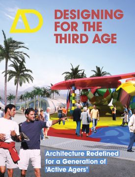 portada Designing for the Third Age: Architecture Redefined for a Generation of Active Agers
