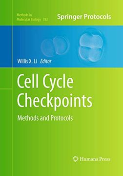 portada Cell Cycle Checkpoints: Methods and Protocols (Methods in Molecular Biology, 782) (en Inglés)