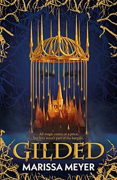 portada Gilded: 'the Queen of Fairy-Tale Retellings. ' Booklist (en Inglés)
