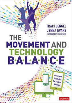 portada The Movement and Technology Balance: Classroom Strategies for Student Success (en Inglés)