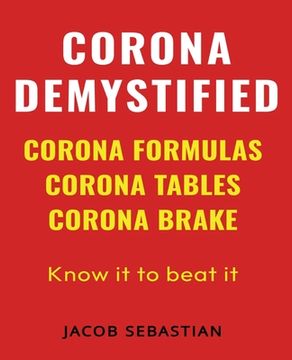 portada Corona Demystified: Corona Formulas, Corona Tables, Corona Brake (in English)