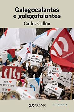 portada Galegocalantes e galegofalantes (Edición Literaria - Crónica - Lingua)
