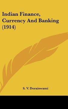 portada indian finance, currency and banking (1914) (in English)