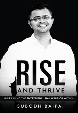 portada Rise and Thrive - Unleashing The Entrepreneurial Warrior Within (en Inglés)