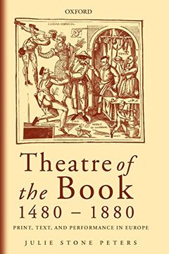 portada Theatre of the Book 1480-1880: Print, Text and Performance in Europe (en Inglés)