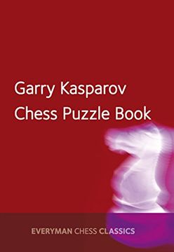 portada Garry Kasparov's Chess Puzzle Book (Everyman Chess Classics) (en Inglés)