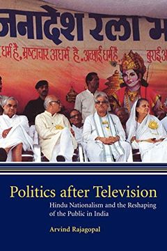 portada Politics After Television Paperback: Hindu Nationalism and the Reshaping of the Public in India 