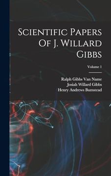portada Scientific Papers of j. Willard Gibbs; Volume 1 (en Inglés)