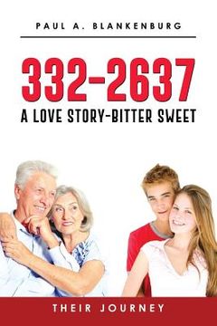 portada 332-2637 A Love Story Bitter-Sweet Their Journey (en Inglés)