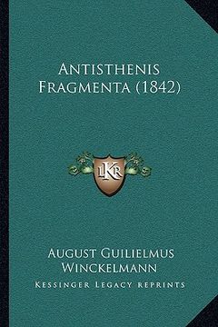portada Antisthenis Fragmenta (1842) (en Latin)
