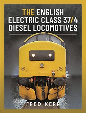 portada The English Electric Class 37/4 Diesel Locomotives (en Inglés)