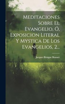 portada Meditaciones Sobre el Evangelio, ó, Exposicion Literal y Mystica de los Evangelios, 2.