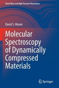 portada Molecular Spectroscopy of Dynamically Compressed Materials (en Inglés)