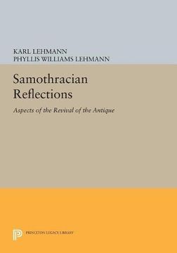 portada Samothracian Reflections: Aspects of the Revival of the Antique (Bollingen Series (General)) (en Inglés)