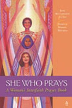 portada she who prays: a woman's interfaith prayer book (en Inglés)