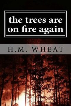 portada The trees are on fire again (en Inglés)