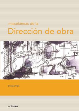 portada Miscelaneas de la Direccion de Obra/ Miscellaneous of the Work Direction (Spanish Edition) (in Spanish)