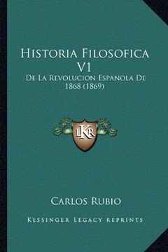 portada Historia Filosofica v1: De la Revolucion Espanola de 1868 (1869)