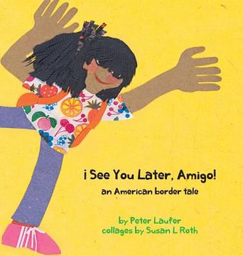 portada ¡See You Later, Amigo! an American border tale (in English)