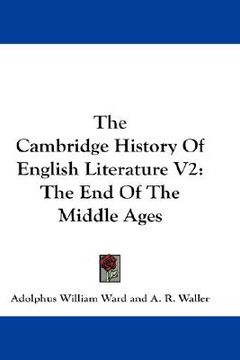 portada the cambridge history of english literature v2: the end of the middle ages (en Inglés)