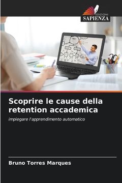 portada Scoprire le cause della retention accademica (en Italiano)