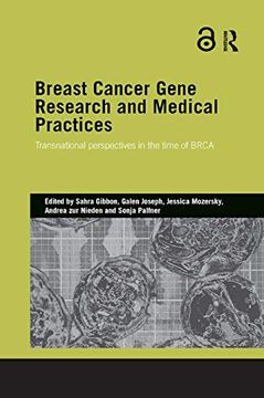 portada Breast Cancer Gene Research and Medical Practices: Transnational Perspectives in the Time of Brca (Genetics and Society) (en Inglés)