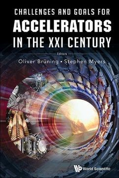 portada challenges and goals for accelerators in the xxi century (en Inglés)