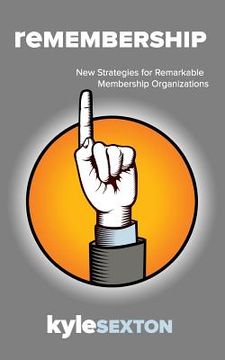 portada Remembership: New Strategies for Remarkable Organizations (en Inglés)