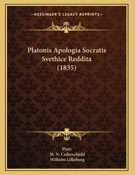 portada Platonis Apologia Socratis Svethice Reddita (1835) (in Latin)