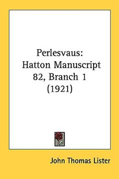 portada perlesvaus: hatton manuscript 82, branch 1 (1921)