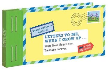 portada Letters to Me, When I Grow Up: Write Now. Read Later. Treasure Forever (Stationery) (in English)