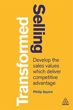 portada Selling Transformed: Develop the Sales Values Which Deliver Competitive Advantage (en Inglés)