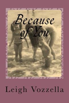 portada Because of You: A Memoir of Growing, Grieving and Mothering Without a Mother