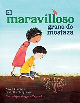 portada The Marvelous Mustard Seed Spanish Edition