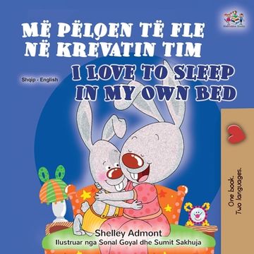portada I Love to Sleep in My Own Bed (Albanian English Bilingual Book for Kids)